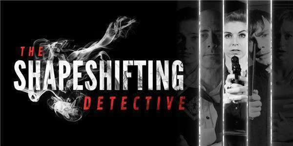 《化身侦探 The Shapeshifting Detective》中文XCI整合版下载