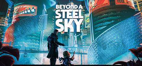 《超越钢铁苍穹 Beyond a Steel Sky》港版中文xci下载
