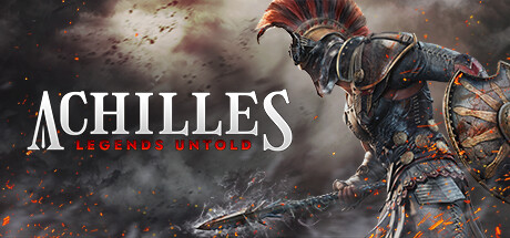 阿喀琉斯：不为人知的传奇/Achilles: Legends Untold （更新v34805）