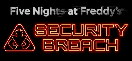 玩具熊的五夜后宫:安全漏洞/Five Nights at Freddys:Security Breach(整合Ruin DLC)