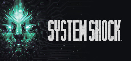 网络奇兵:重制版/System Shock(更新v1.2.18890 )