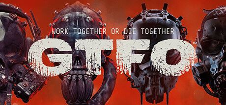 滚开 | GTFO-1 滚开 | GTFO