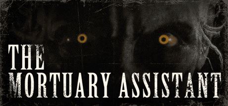 停尸间助手 | 殡仪馆助理 | The Mortuary Assistant 版本:v1.2.2【4.26GB】