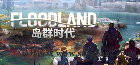 岛群时代 | Floodland v1.1.21442 【3.49GB】
