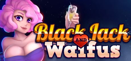 淑女纸牌21点 | BLACKJACK and WAIFUS(更新Build.8917586-生存模式+新女孩)【200MB】