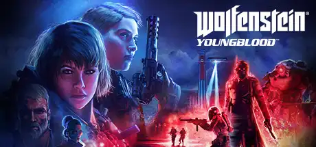 德军总部:新血脉丨Wolfenstein: Youngblood v20230907 【42.6GB】