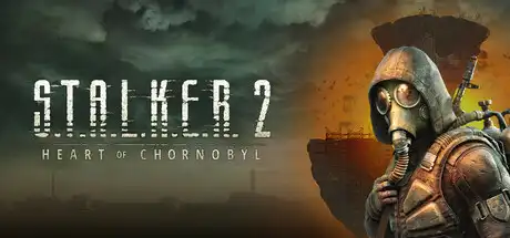 潜行者2：切尔诺贝利之心 | S.T.A.L.K.E.R. 2: Heart of Chornobyl v1.1.3【158GB】