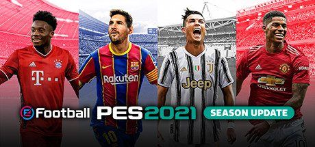 实况足球2021 | eFootball PES 2021-1 实况足球2021 | eFootball PES 2021
