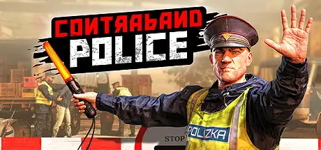 缉私警察 | Contraband Police v20240801 【12GB】